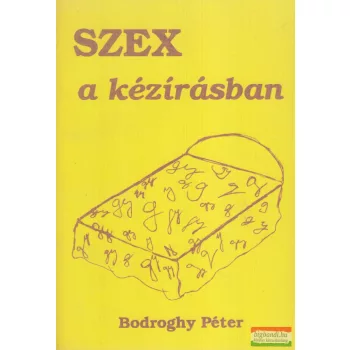 Bodroghy Péter - Szex a kézírásban