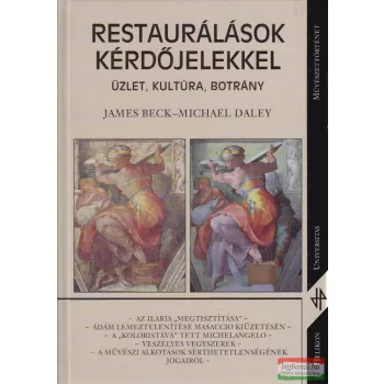 James Beck, Michael Daley - Restaurálások kérdőjelekkel