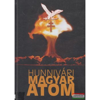 Hunnivári Zoltán - Magyar atom