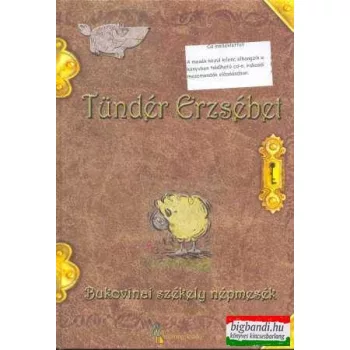   Tündér Erzsébet - Bukovinai székely népmesék (cd melléklettel)