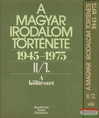 A magyar irodalom története 1945-1975 II/1-2.