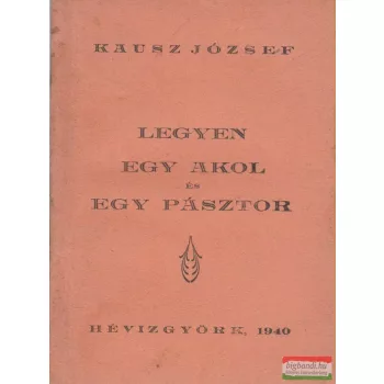 Legyen egy akol és egy pásztor