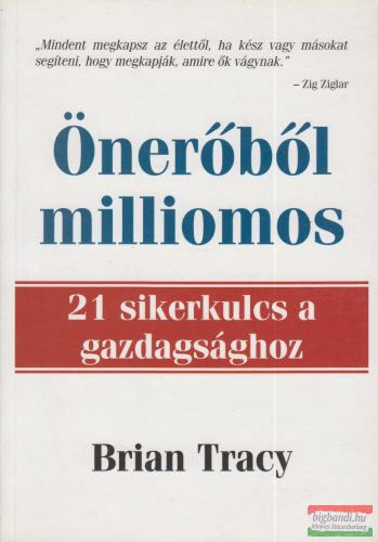 Brian Tracy - Önerőből milliomos 