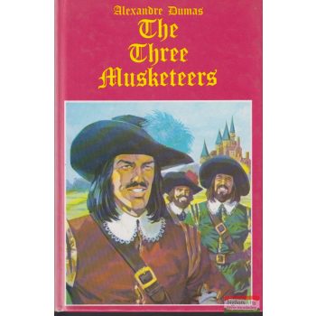 Alexandre Dumas - The Three Musketeers