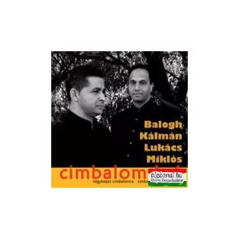   Balogh Kálmán - Lukács Miklós: Cimbalomduó - Négykezes cimbalomra CD