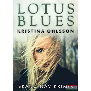 Kristina Ohlsson - Lotus Blues 
