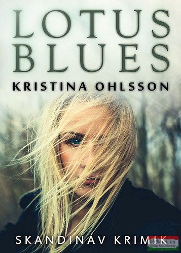 Kristina Ohlsson - Lotus Blues 