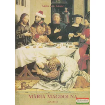 Anna von Krane - Mária Magdolna