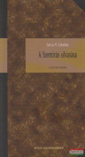 García M. Colombás - A Szentírás olvasása