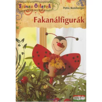 Petra Boniberger - Fakanálfigurák