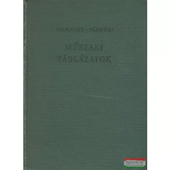 Ohmacht Róbert, Sárközi Zoltán - Műszaki táblázatok