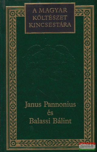 Janus Pannonius és Balassi Bálint válogatott költeményei