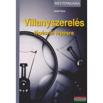 Villanyszerelés lépésről lépésre