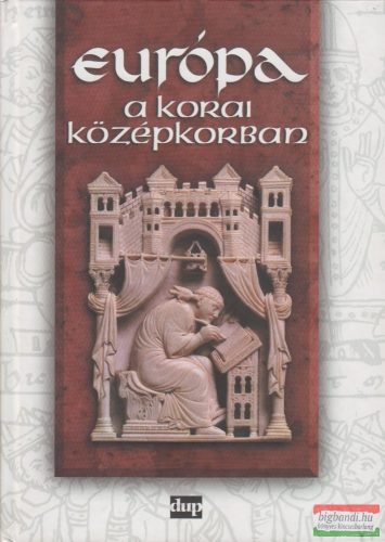 Orosz István, Papp Imre, Pósán László, Angi János, Bárány Attila - Európa a korai középkorban