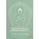 Satipatthana - A buddhista meditáció szíve