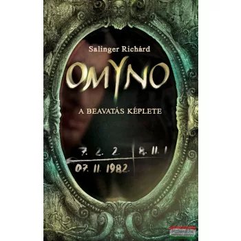 Salinger Richárd - Omyno - A beavatás képlete II. rész