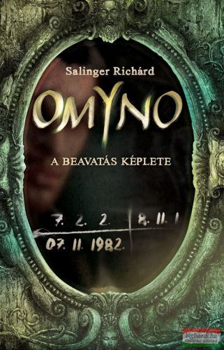 Salinger Richárd - Omyno - A beavatás képlete II. rész