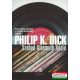 Philip K. Dick - Szabad Albemuth Rádió