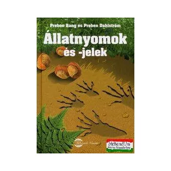 Állatnyomok és -jelek