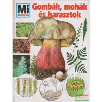 Gombák, mohák és harasztok