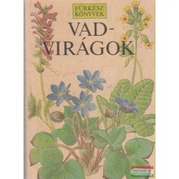 Marjorie Blamey, Richard Fitter - Vadvirágok