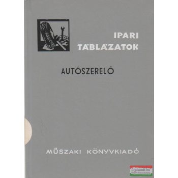   Prohászka László, Daru József - Autószerelő - Ipari táblázatok