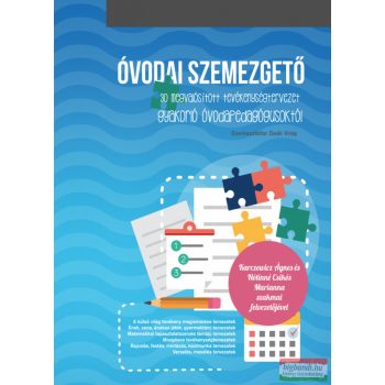   Deák Virág szerk. - Óvodai szemezgető – 30 megvalósított tevékenységtervezet gyakorló óvodapedagógusoktól