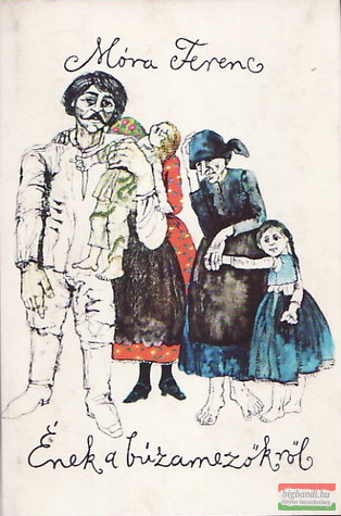 Móra Ferenc - Ének a búzamezőkről