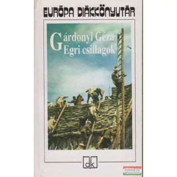 Gárdonyi Géza - Egri csillagok