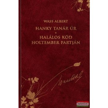   Wass Albert - Hanky tanár úr / Halálos köd holtember partján 