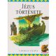 Jézus története - A Biblia világa 4.