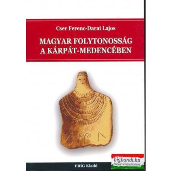 Magyar folytonosság a Kárpát-medencében