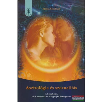 Martin Schulman - Asztrológia és szexualitás 