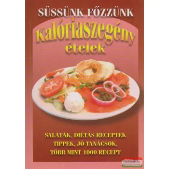 Dr. Fenyvesi Andrea - Kalóriaszegény ételek