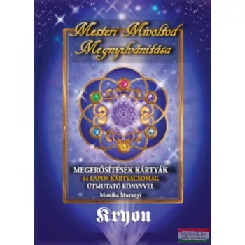   Monika Muranyi - Kryon: Mesteri Mivoltod Megnyilvánítása - Megerősítések Kártyák - 44 lapos kártyacsomag útmutató könyvvel