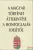 A magyar történet áttekintése a honfoglalás idejétől
