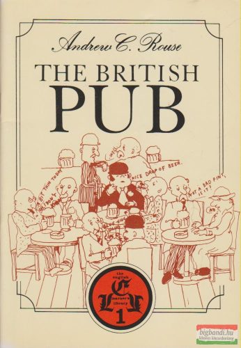 Andrew C. Rouse - The British Pub