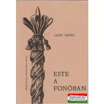Este a fonóban - Borsodi népszokások