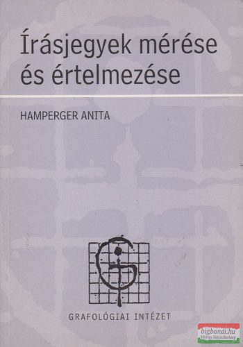 Hamperger Anita - Írásjegyek mérése és értelmezése