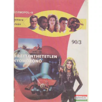 Kozmopol-9 1990/3. - A rettenthetetlen nyomozónő