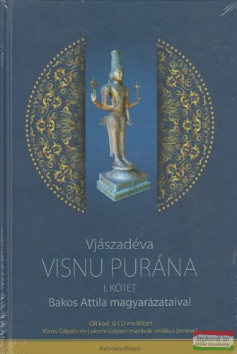 Visnu Purána I. kötet - Bakos Attila magyarázataival