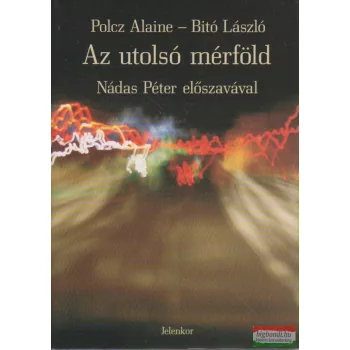   Az utolsó mérföld - Beszélgetés életről, halálról, testről és lélekről 