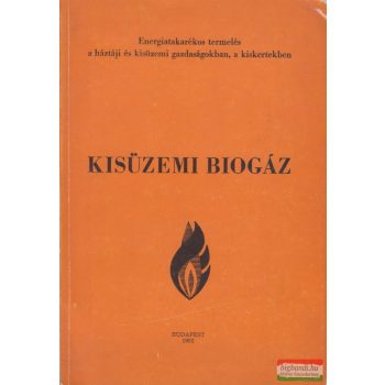 Dr. Kiss Eszter - Kisüzemi biogáz