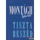 Montágh Imre - Tiszta beszéd