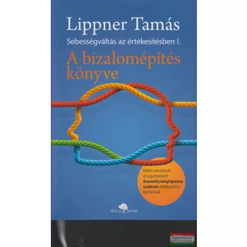 Lippner Tamás - A bizalomépítés könyve