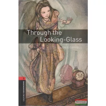 Lewis Carroll - Through the Looking-Glass