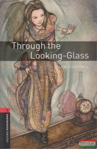 Lewis Carroll - Through the Looking-Glass