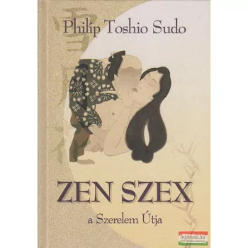 Philip Toshio Sudo - Zen szex