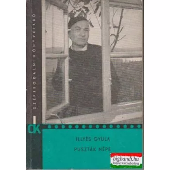 Illyés Gyula - Puszták népe