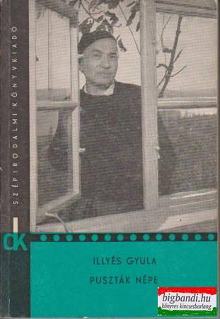 Illyés Gyula - Puszták népe